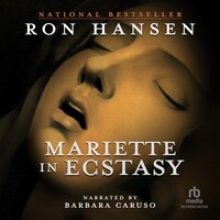 Mariette in Ecstasy - Ron Hansen