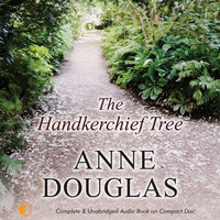 The Handkerchief Tree - Anne Douglas