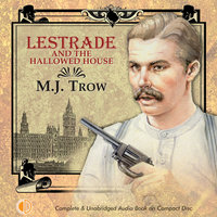 Lestrade and the Hallowed House - M.J. Trow