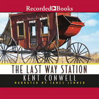 The Last Way Station - Kent Conwell