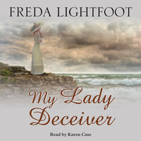My Lady Deciver - Freda Lightfoot