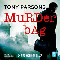 Murder bag - Vem förtjänar att dö? - Tony Parsons