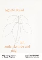En anden kvinde end mig - Agnete Braad