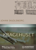 Kragehuset - Johan Skjoldborg