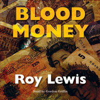 Blood Money - Roy Lewis