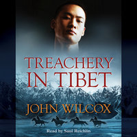 Treachery in Tibet - John Wilcox