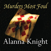 Murders Most Foul - Alanna Knight
