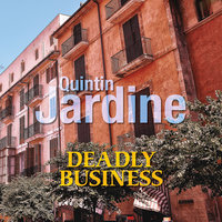 Deadly Business - Quintin Jardine