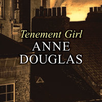 Tenement Girl - Anne Douglas