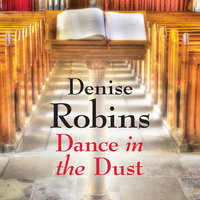 Dance in the Dust - Denise Robins