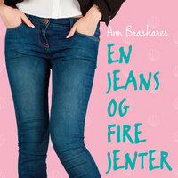 En jeans og fire jenter - Ann Brashares