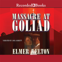 Massacre at Goliad - Elmer Kelton