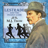 Lestrade and the Deadly Game - M.J. Trow