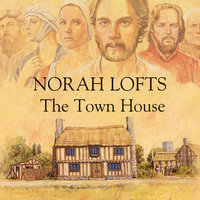 The Town House - Norah Lofts