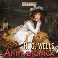 Ann Veronica - H.G. Wells