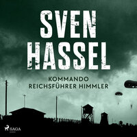 Kommando Reichsführer Himmler - Sven Hassel