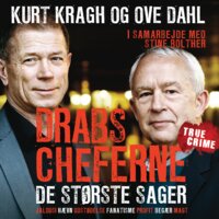 Drabscheferne: De største sager - Ove Dahl, Kurt Kragh, Stine Bolther