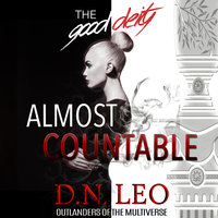 The Good Deity - Almost Countable - D.N. Leo