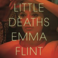 Little Deaths - Emma Flint