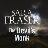 The Devil's Monk - Sara Fraser