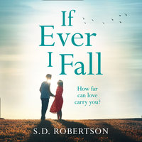 If Ever I Fall - S.D. Robertson