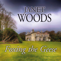 Foxing the Geese - Janet Woods