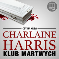 Klub Martwych - Charlaine Harris