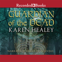 Guardian of the Dead - Karen Healey