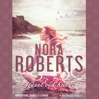 Huset vid havet - Nora Roberts