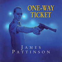 OneWay Ticket - James Pattinson