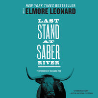 Last Stand at Saber River - Elmore Leonard