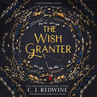The Wish Granter - C. J. Redwine