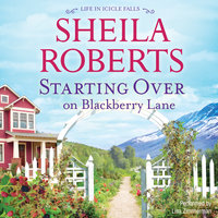Starting Over on Blackberry Lane - Sheila Roberts