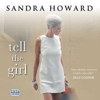 Tell the Girl - Sandra Howard