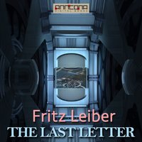 The Last Letter - Fritz Leiber