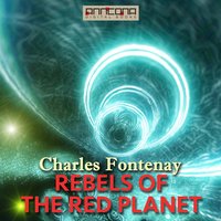 Rebels of the Red Planet - Charles Fontenay