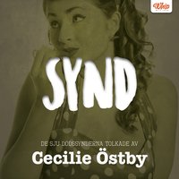 SYND - De sju dödssynderna tolkade av Cecilie Östby - Cecilie Östby