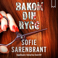Bakom din rygg - Sofie Sarenbrant