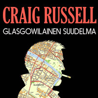 Glasgowilainen suudelma - Craig Russell