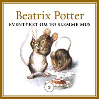 Eventyret om to slemme mus - Beatrix Potter
