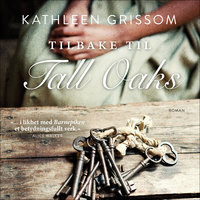 Tilbake til Tall Oaks - Kathleen Grissom
