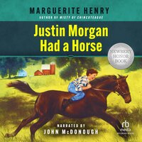 Justin Morgan Had a Horse - Marguerite Henry