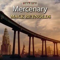 Mercenary - Mack Reynolds