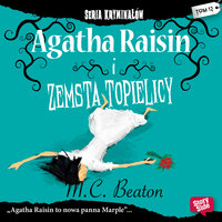 Agatha Raisin i zemsta i topielicy - M.C. Beaton