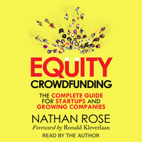Equity Crowdfunding: The Complete Guide For Startups And Growing Companies - Nathan Rose