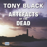 Artefacts of the Dead - Tony Black