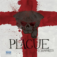 Plague - C.C. Humphreys