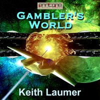 Gambler's World - Keith Laumer