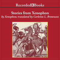 Stories from Xenophon—Excerpts - Xenophon