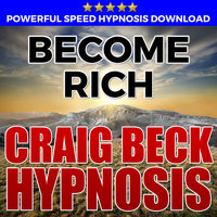Become Rich - Hypnosis Downloads - Craig Beck